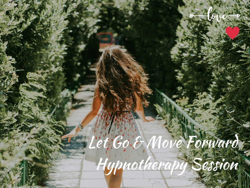 Let Go & Move Forward Hypnosis Session (30 Min)