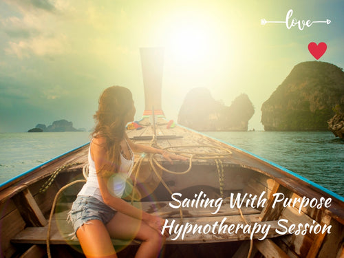 Sailing with Purpose Hypnosis Session