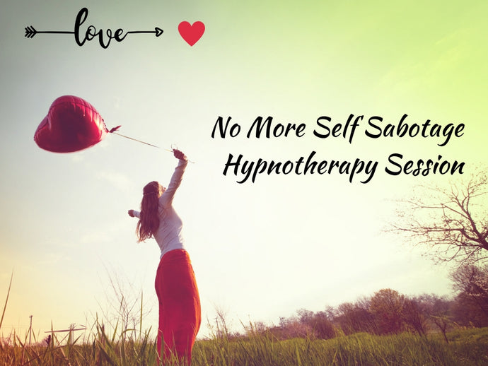 No More Self Sabotage Hypnosis Session